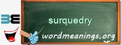 WordMeaning blackboard for surquedry